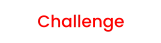 Challenge